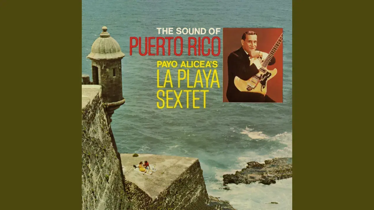 The Sound Of Puerto Rico - La Playa Sextet