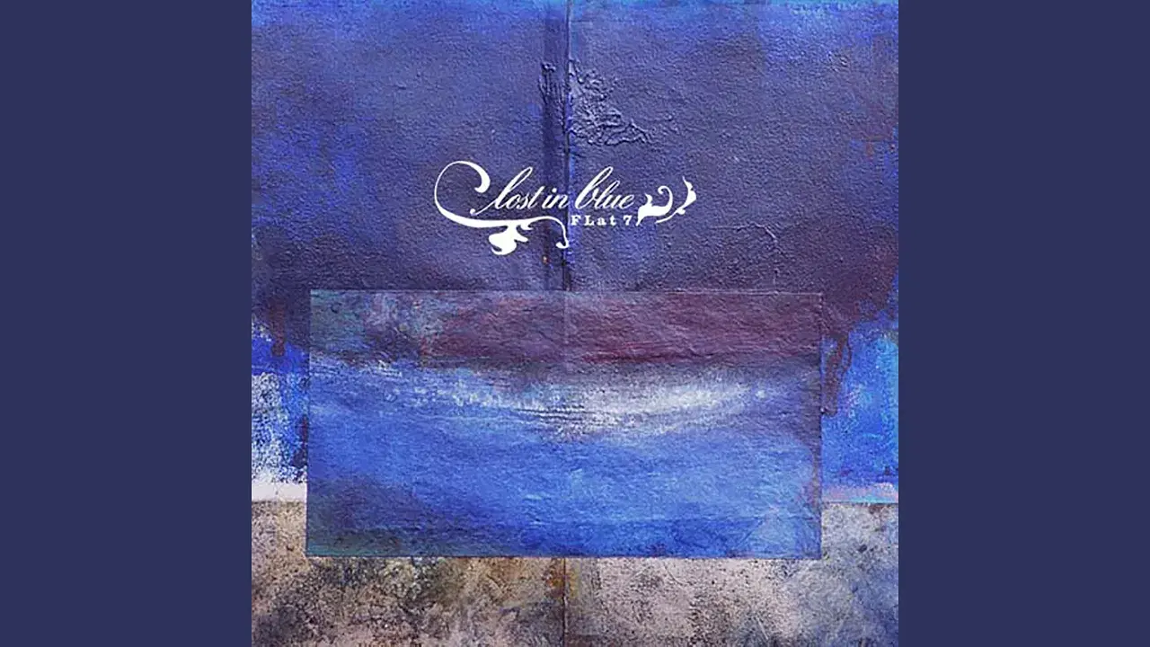 Lost In Blue - Flat7