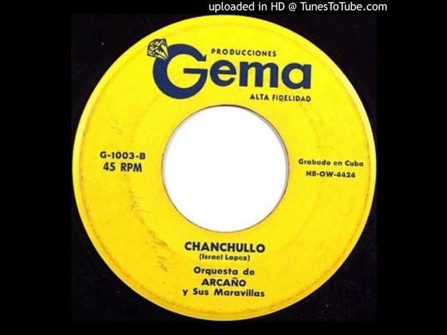 El que sabe... sabe / Chanchullo - Arcanno Y Sus Maravillas