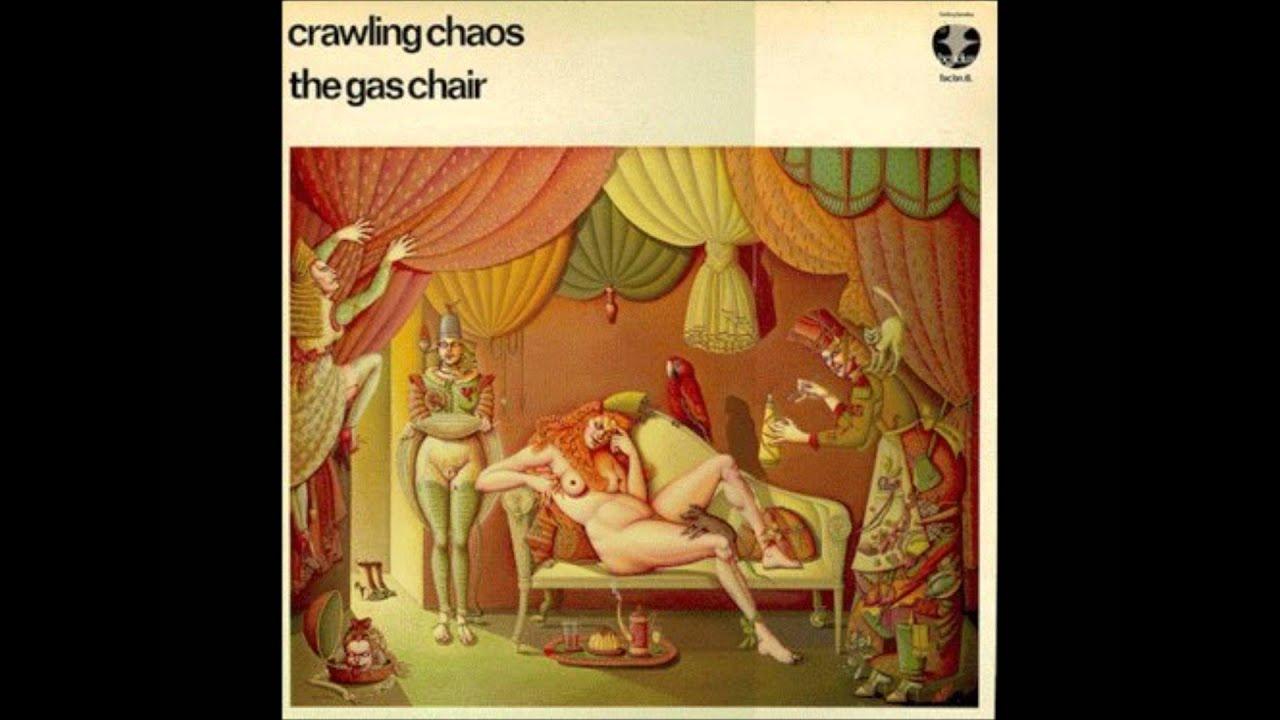 The Gas Chair - Crawling Chaos