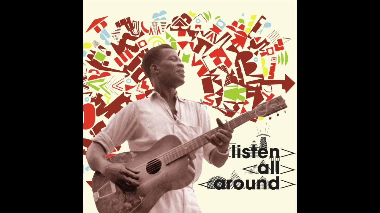 Listen All Around- The Golden Age of Central and East African Music - Kalenga Antonance