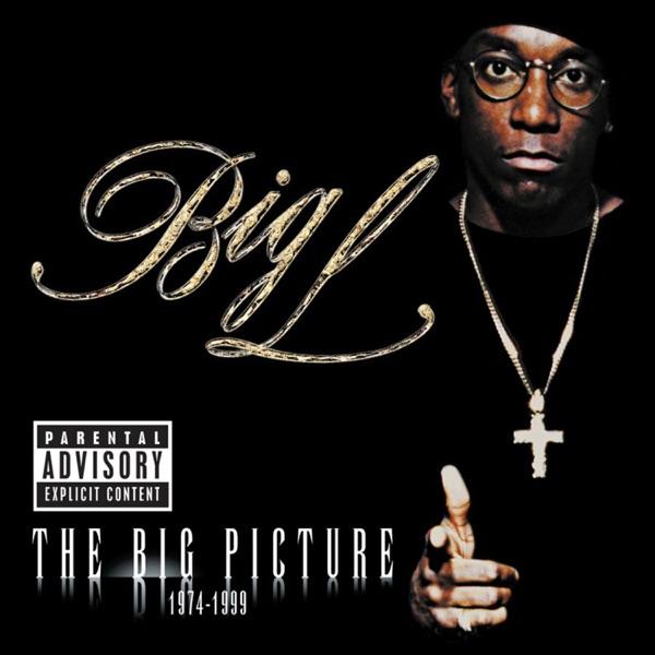 The Big Picture 1977-1999 - Big L