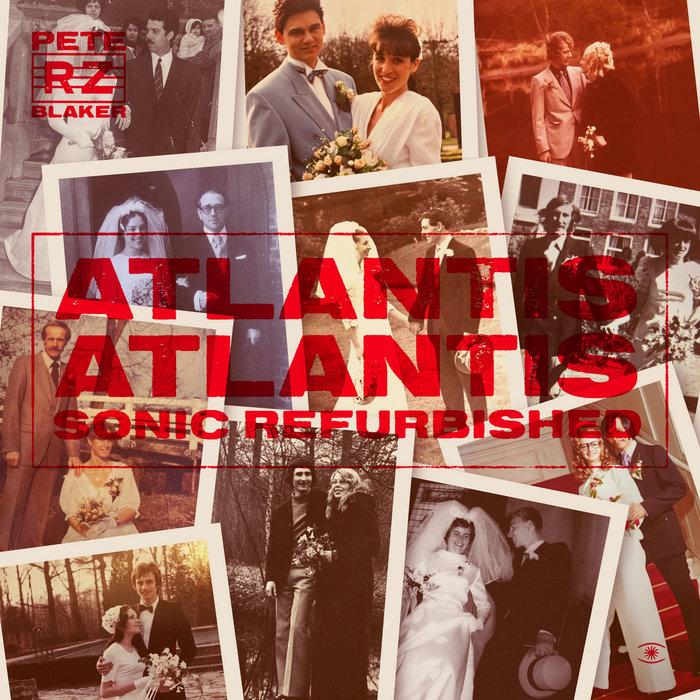 Atlantis Atlantis (Sonic Refurbished) - Rheinzand & Pete Blaker