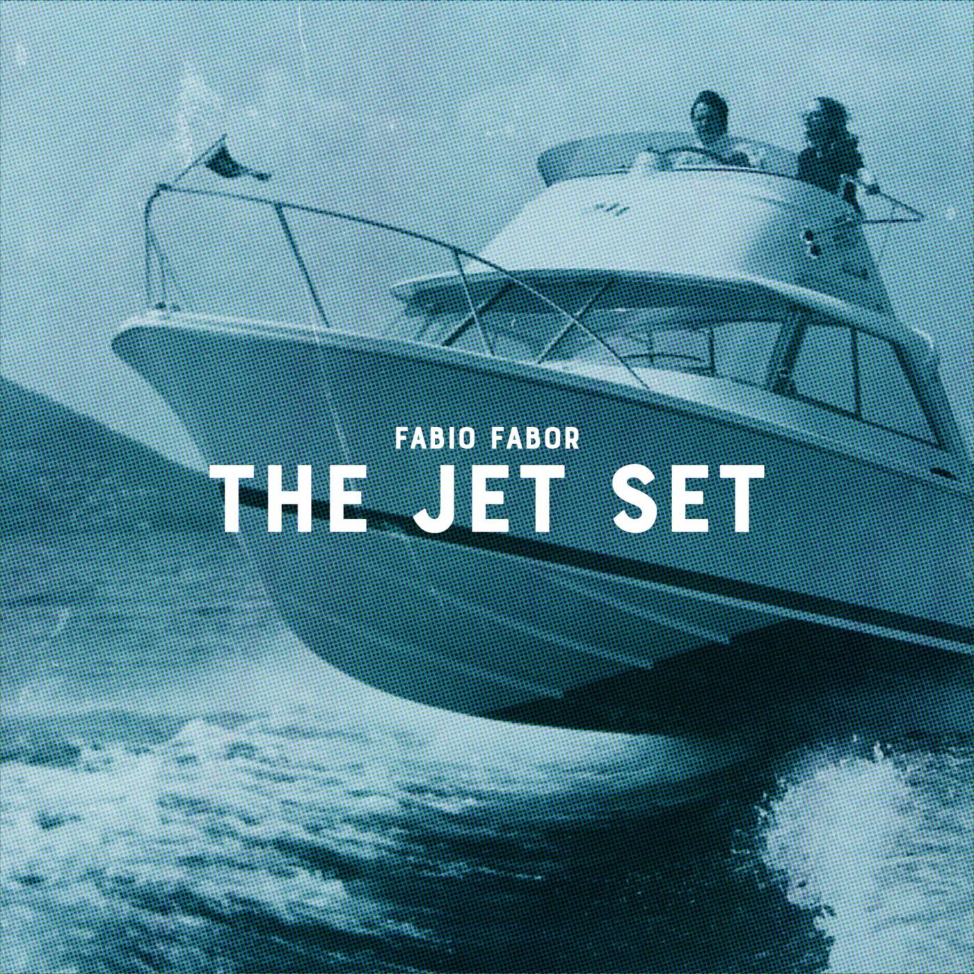 The Jet Set - Fabio Fabor