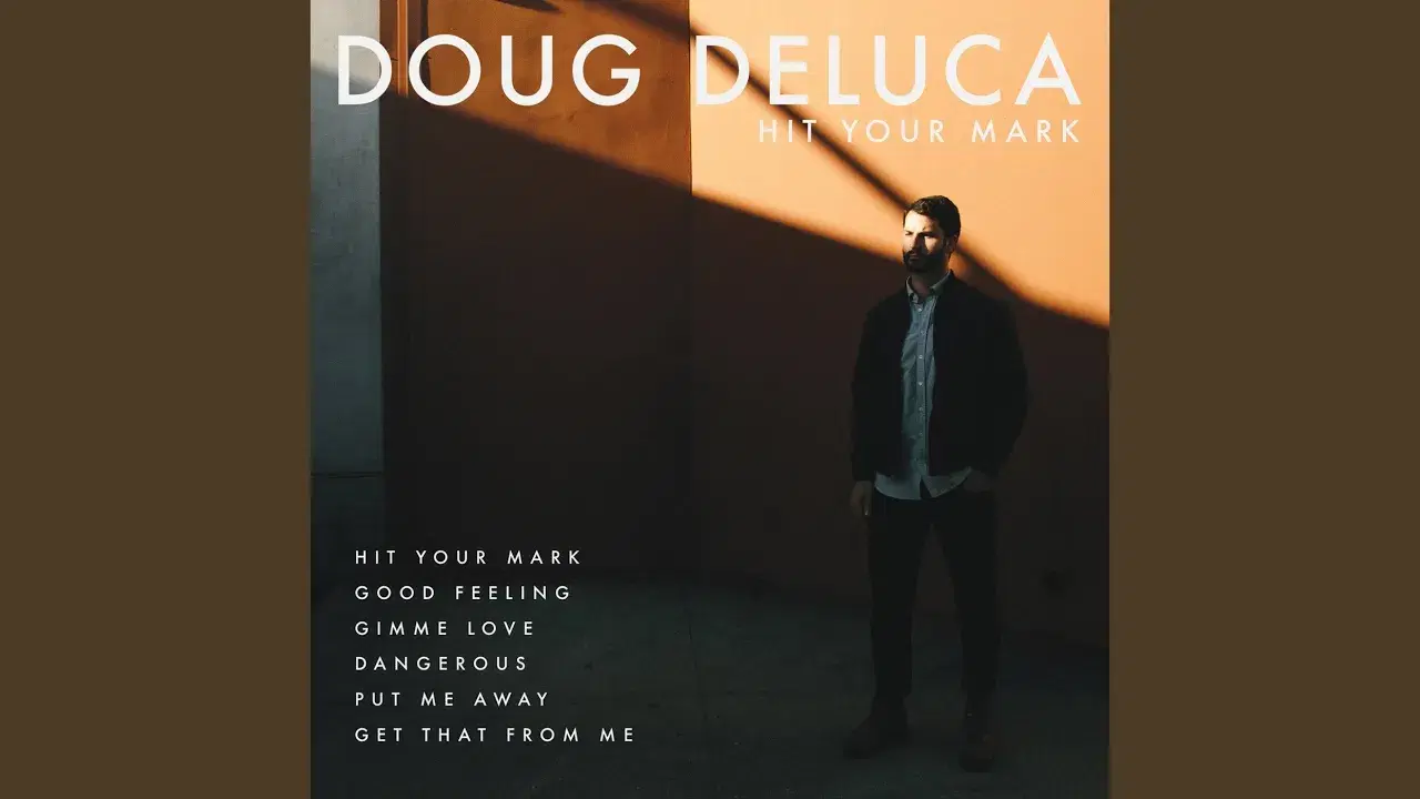 Hit Your Mark - Doug DeLuca