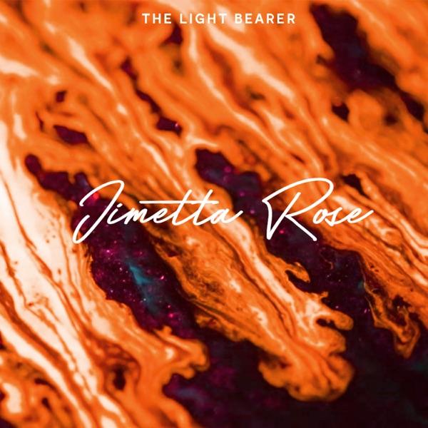The Light Bearer - Jimetta Rose