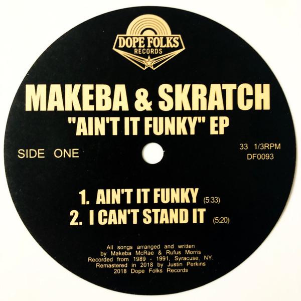 Ain't It Funky EP - Makeba & Skratch