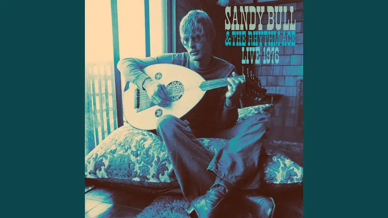 Live 1976 - Sandy Bull & the Rhythm Ace