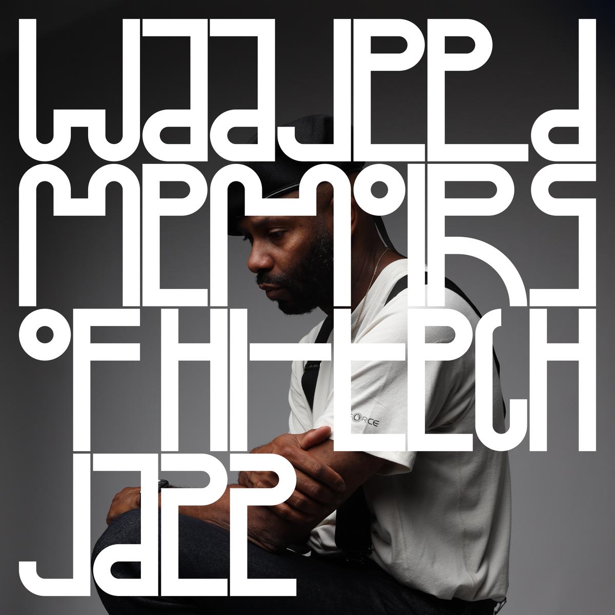 Memoirs Of Hi​-​Tech Jazz - Waajeed