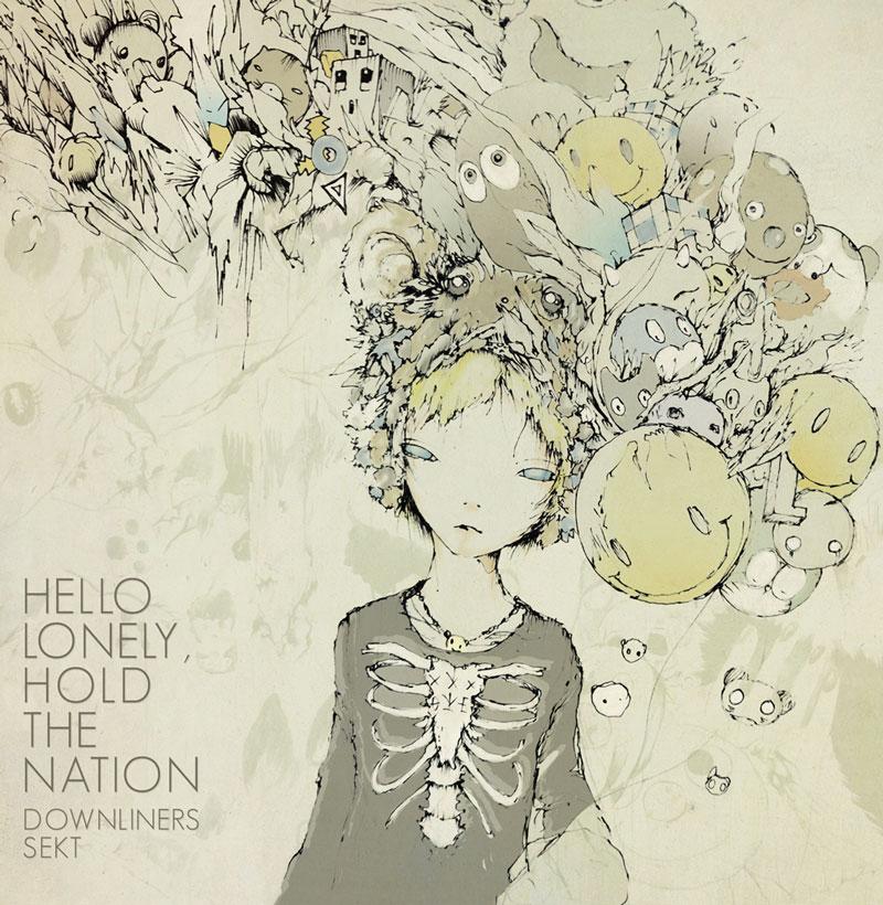 hello lonely, hold the nation - Downliners Sekt