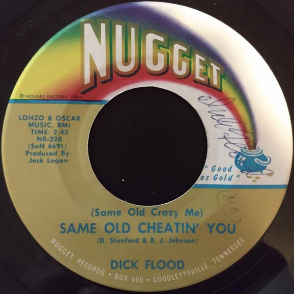 (Same Old Crazy Me) Same Old Cheatin' You / Blue, Blue Party - Dick Flood