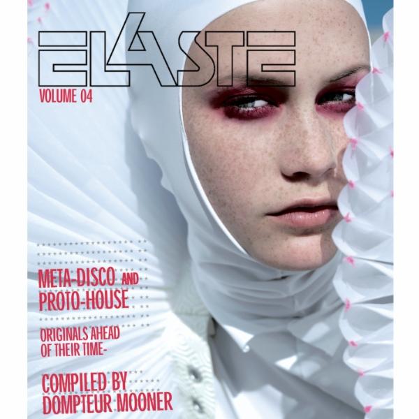 Elaste Volume 4 - compiled by Dompteur Mooner - Man Friday