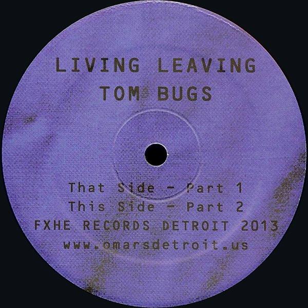 Living Leaving - Tom Bugs