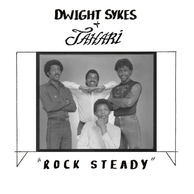 Rock Steady - Dwight Sykes