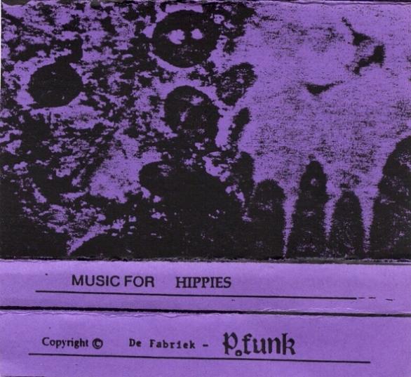 Music For Hippies - De Fabriek / P.Funk