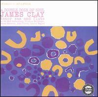 A Double Dose Of Soul - James Clay