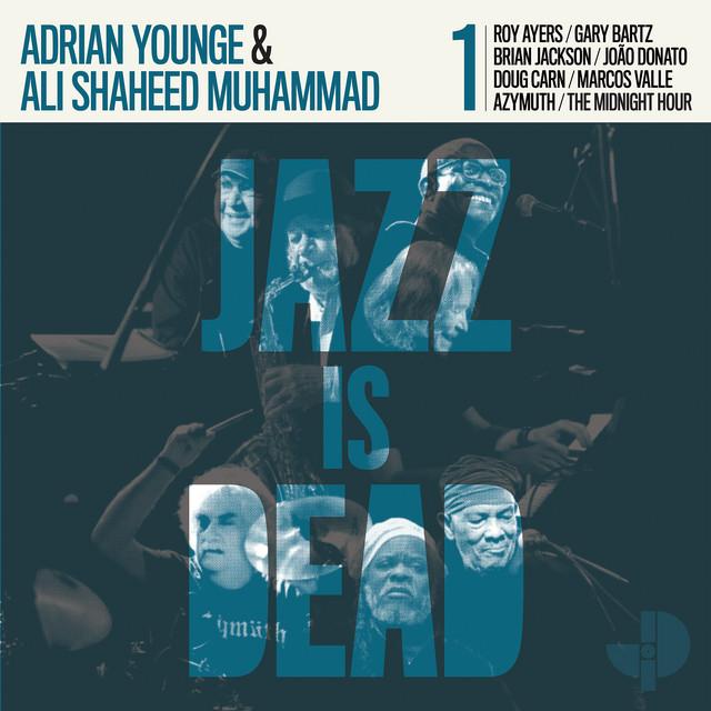 Jazz Is Dead 8 - Adrian Younge, Ali Shaheed Muhammad, Brian Jackson