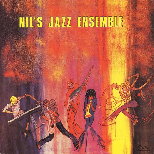 Nil's Jazz Ensemble - Nil's Jazz Ensemble, Oscar Stagnaro, Miguel Figueroa