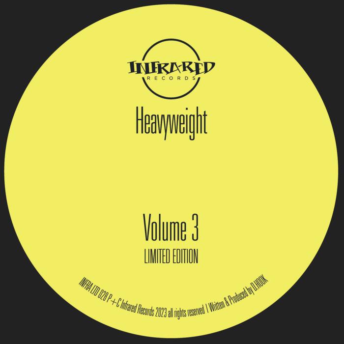 Heavyweight - Volume 3 - Infrared Records