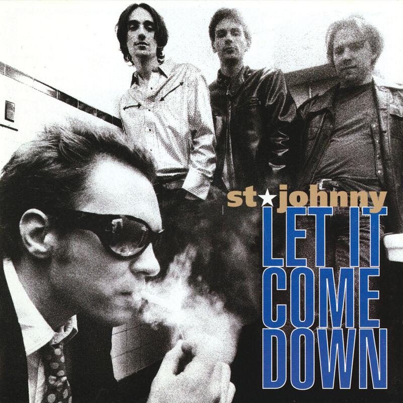 Let It Come Down - St. Johnny