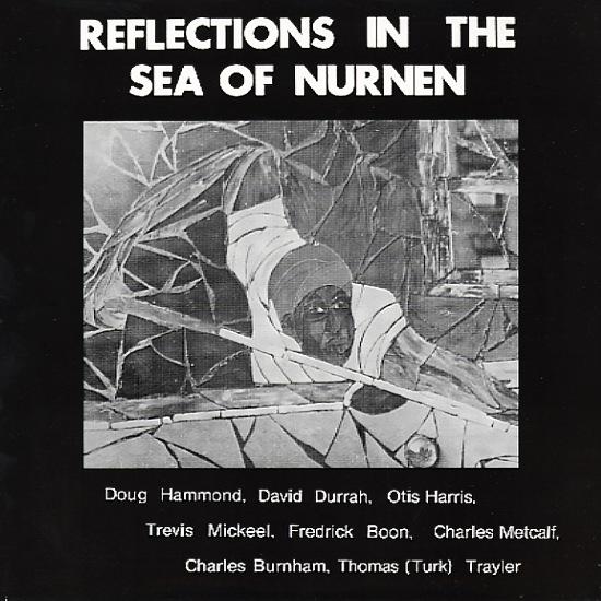 Reflections In The Sea Of Nurnen - Doug Hammond