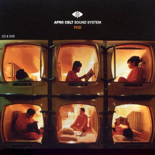 Pod - Afro Celt Sound System