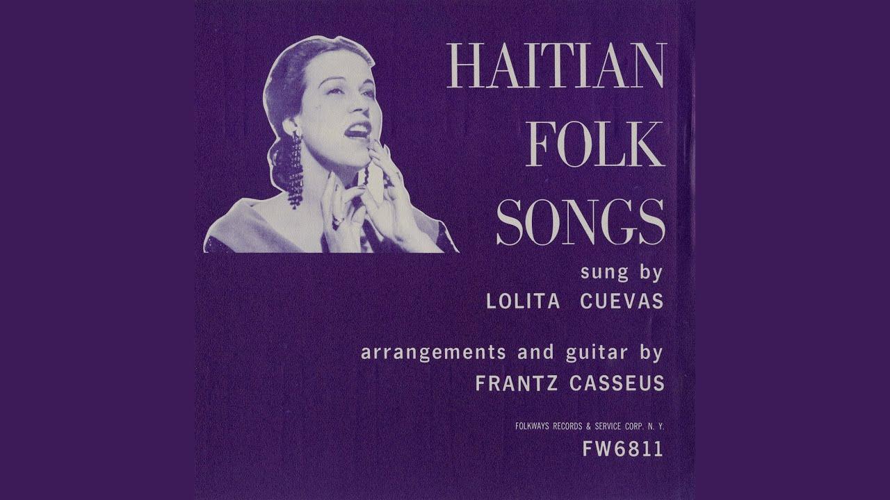 Haitian Folk Songs - Frantz Casseus, Lotita Cuevas