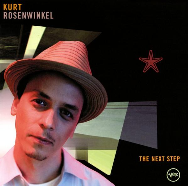 The Next Step - Kurt Rosenwinkel
