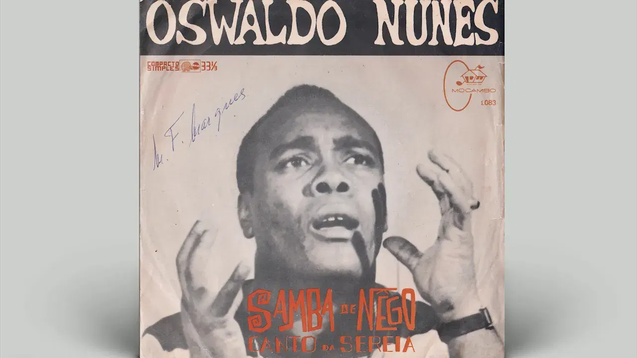 Samba Do Nego / Canto Da Sereia - Oswaldo Nunes