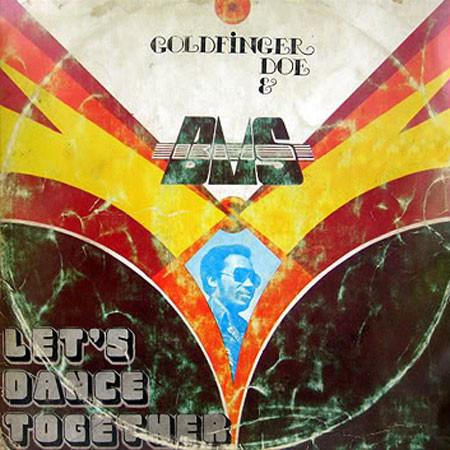 Let's Dance Together - Goldfinger Doe & B.M.S.
