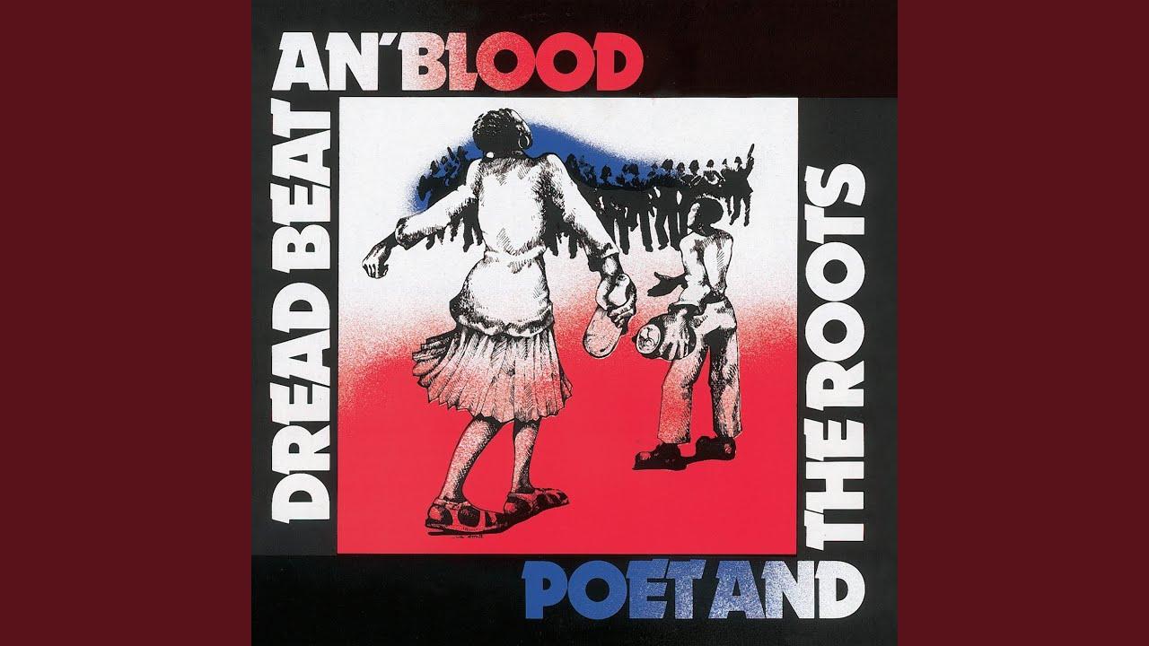 Dread Beat An' Blood - Poet and The Roots, Dennis Bovell