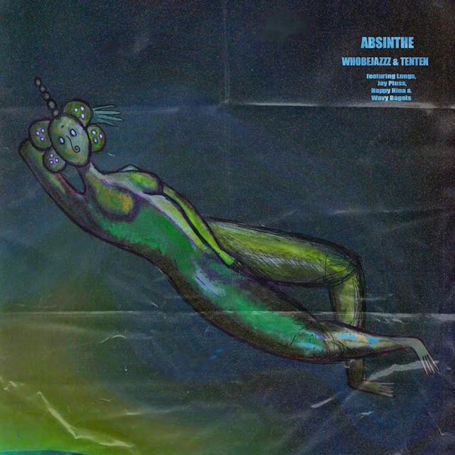 ABSINTHE - JazzZ, Tenten, Metic, Tropico Beats