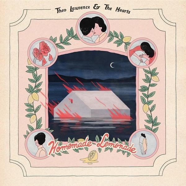 Homemade Lemonade - Theo Lawrence & The Hearts