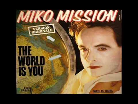 The World Is You - Miko Mission