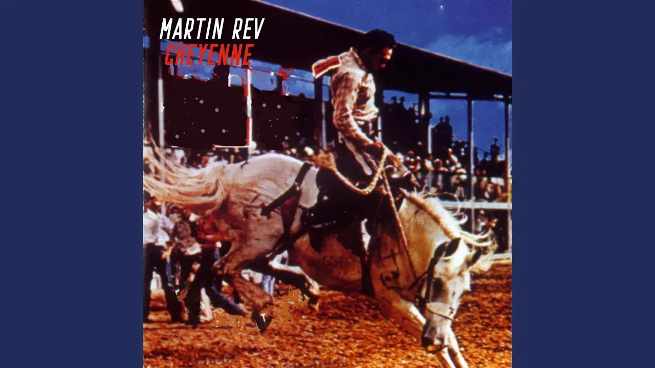 Cheyenne - Martin Rev