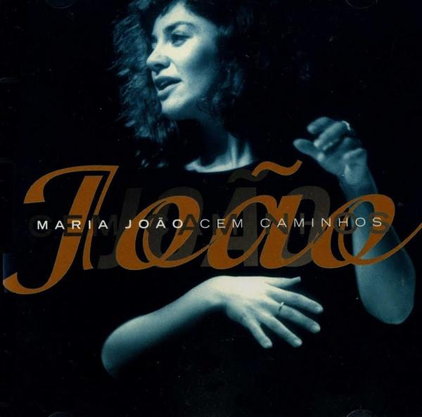 Cem Caminhos - Maria João