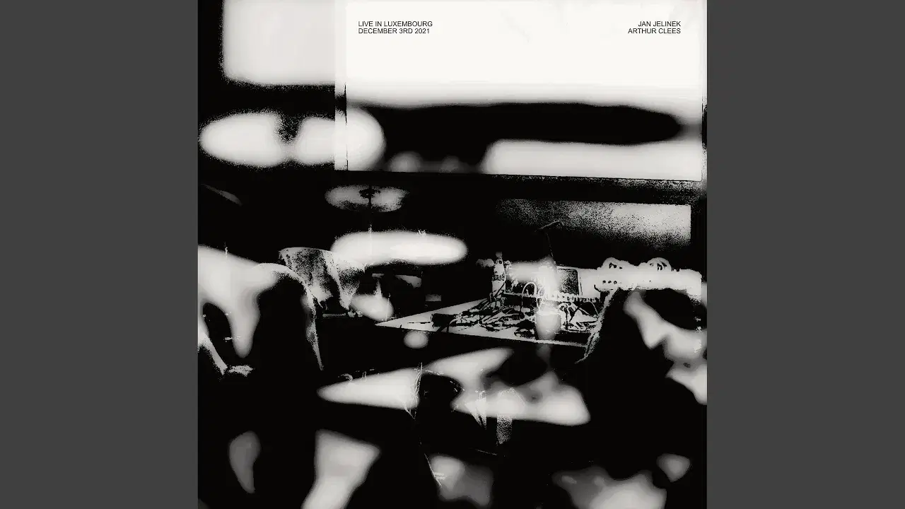 Live In Luxembourg December 3rd 2021 - Jan Jelinek; Arthur Clees