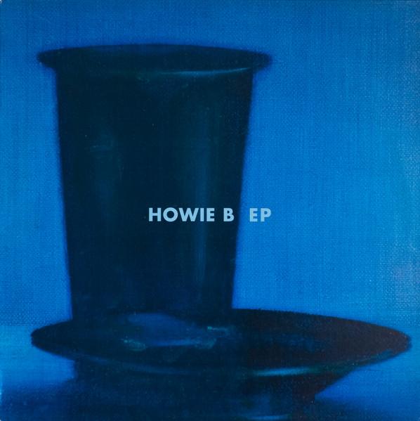 EP - Howie B