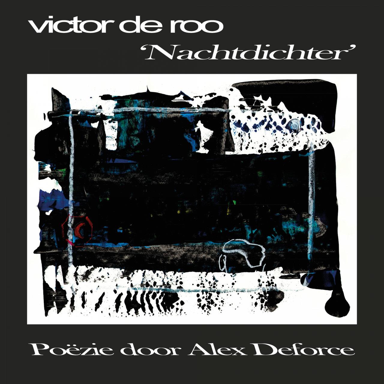 Nachtdichter - Victor de Roo & Alex Deforce
