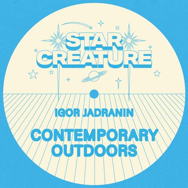 Contemporary Outdoors EP - Igor Jadranin