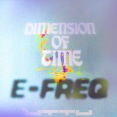 Dimension Of Time - E-Freq