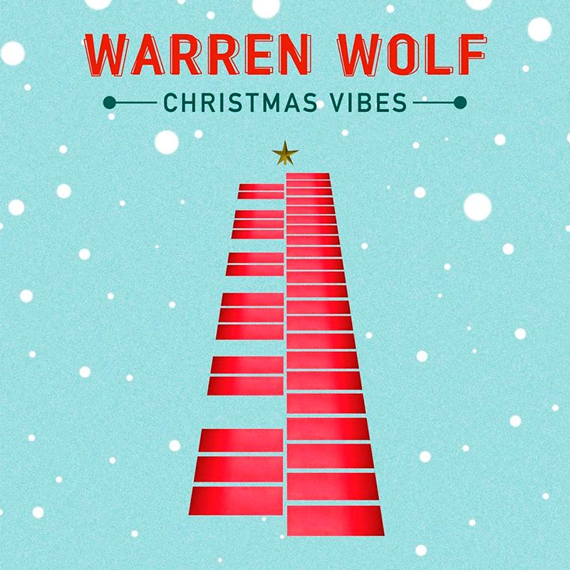 Christmas Vibes - Warren Wolf