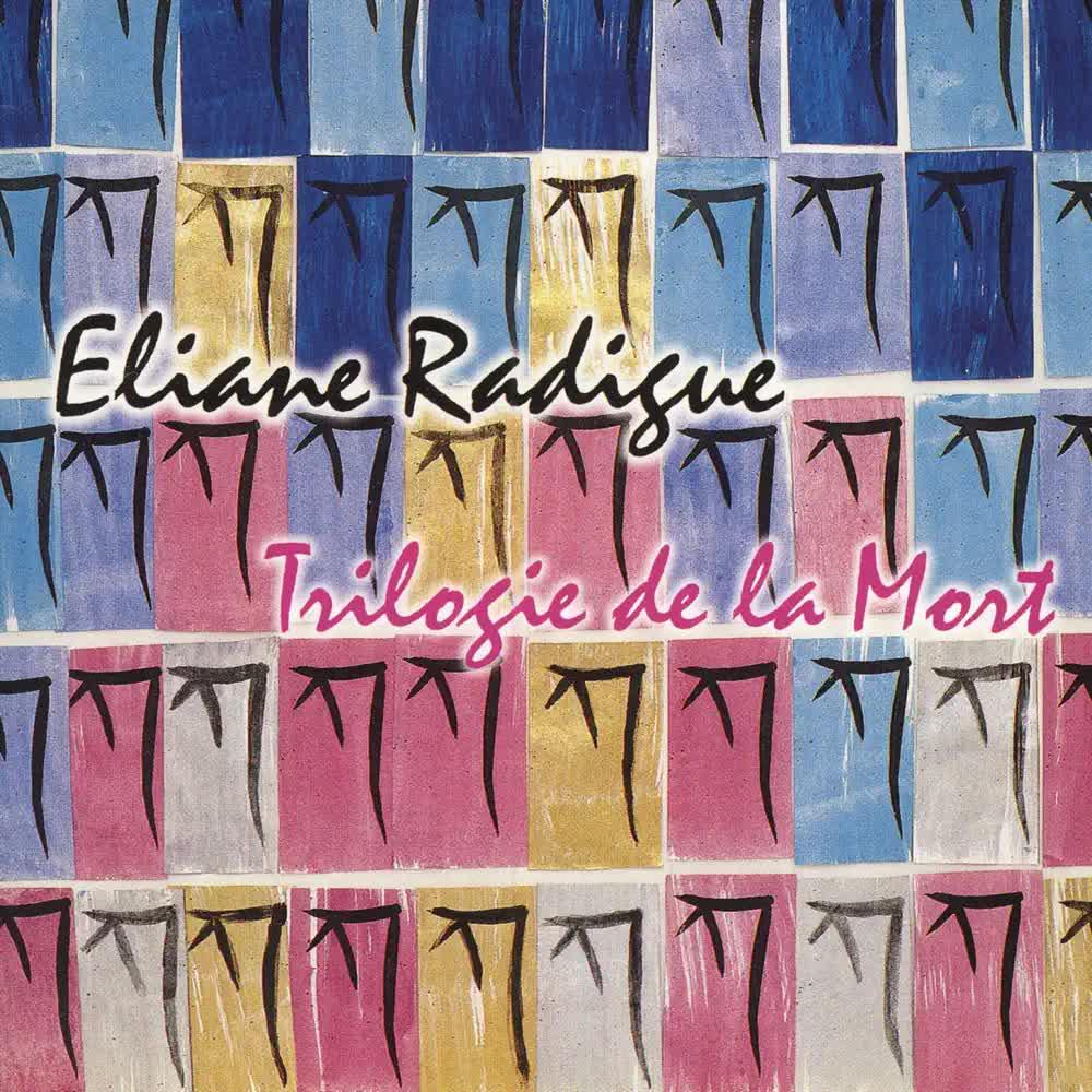 Trilogie de la Mort - Eliane Radique