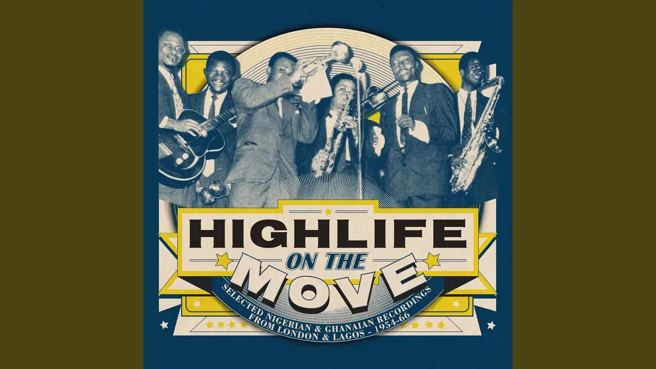 highlife on the move selected nigerian & ghanaian recordings from london & lagos 1954-66 - Afro Rhythm Kings