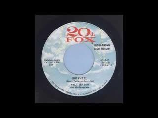 Big Wheel - Walt Benton