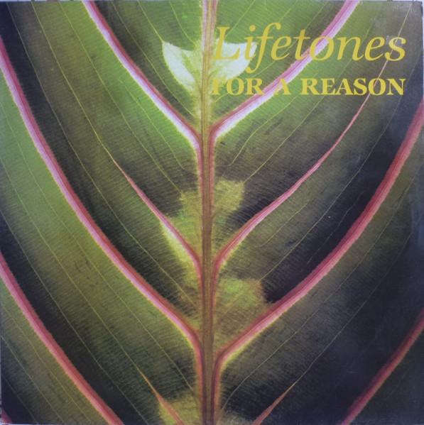 For A Reason  - Lifetones