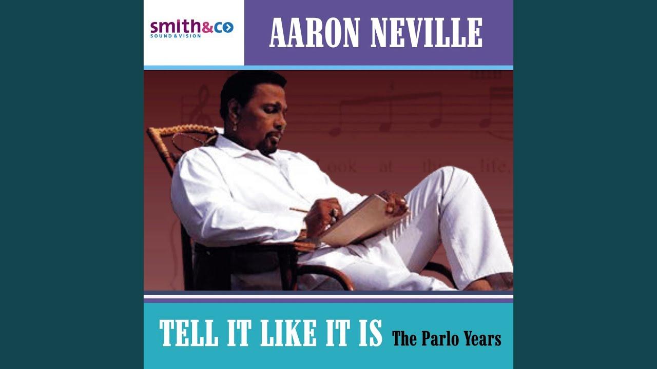 Tell It Like It Is - Aaron Neville