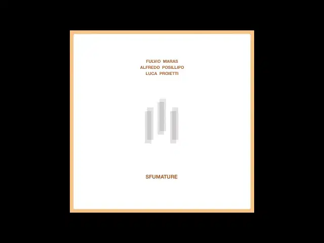 Sfumature - Fulvio Maras, Alfredo Posillipo, Luca Proietti