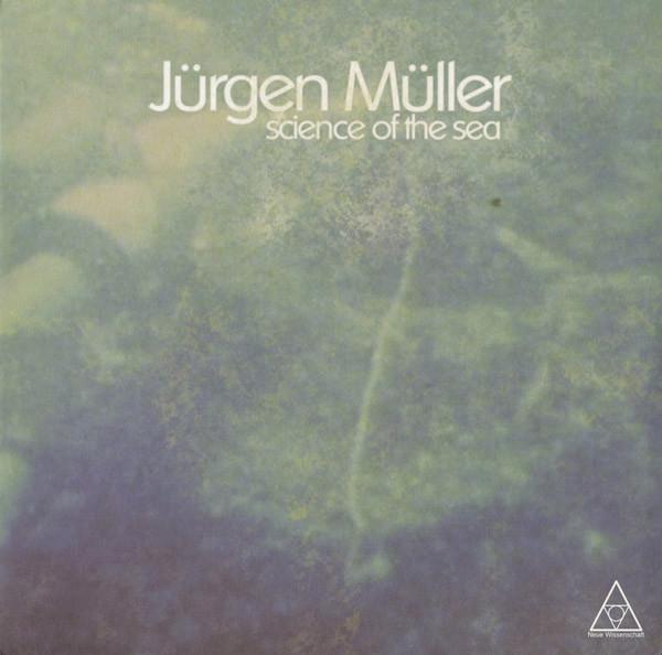 Science Of The Sea - Jürgen Müller