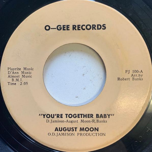 You're Together Baby - August Moon